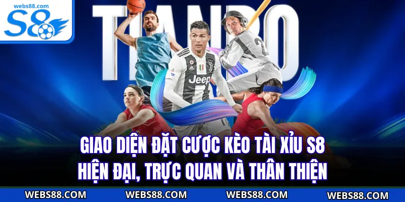 Giao diện đặt cược kèo tài xỉu S8 hiện đại, trực quan và thân thiện