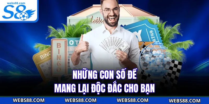 Những con số đề mang lại độc đắc cho bạn